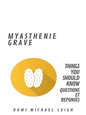 cover image of Myasthénie Grave